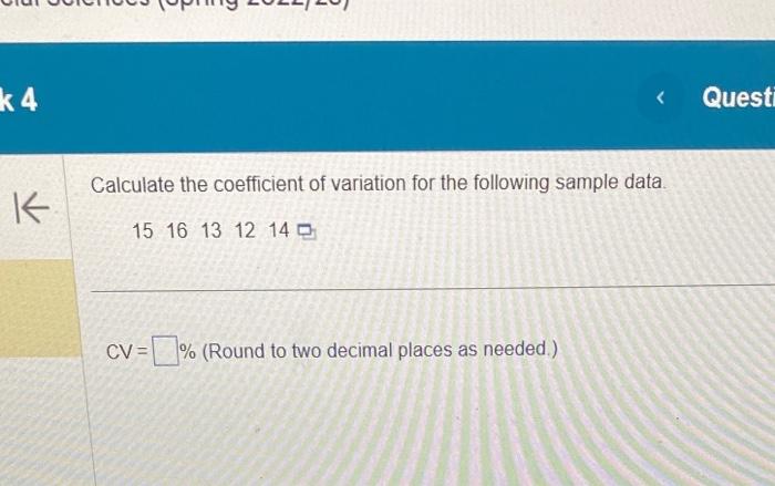 Solved Calculate the coefficient of variation for the | Chegg.com