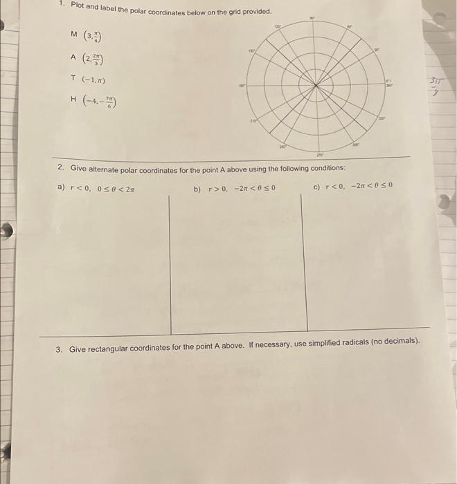 Solved 2. Give alternate polar coordinates for the point A | Chegg.com