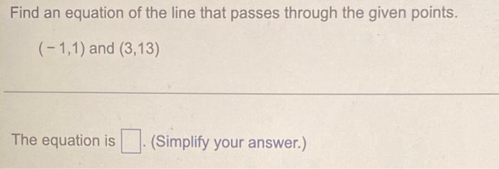 Solved Find an equation of the line having the given slope | Chegg.com