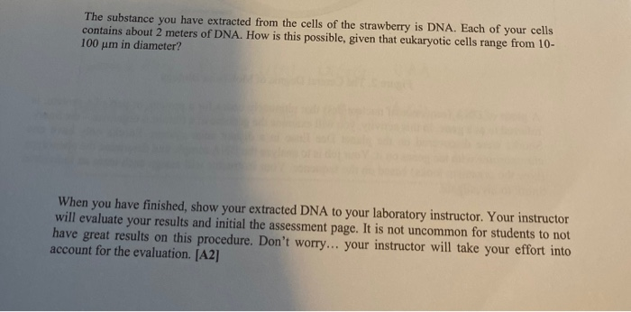 Solved The substance you have extracted from the cells of | Chegg.com