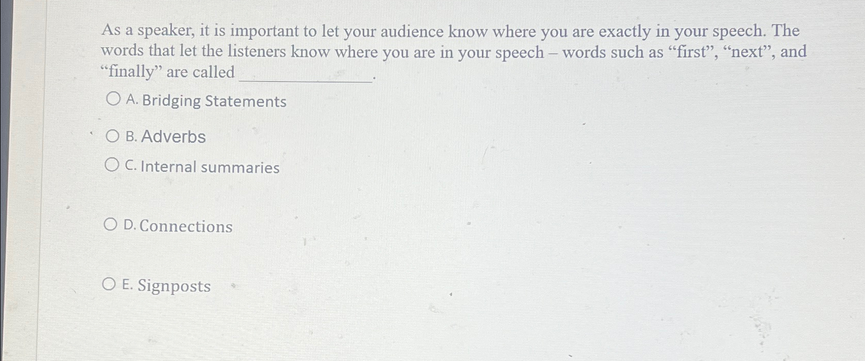 Solved As a speaker, it is important to let your audience | Chegg.com
