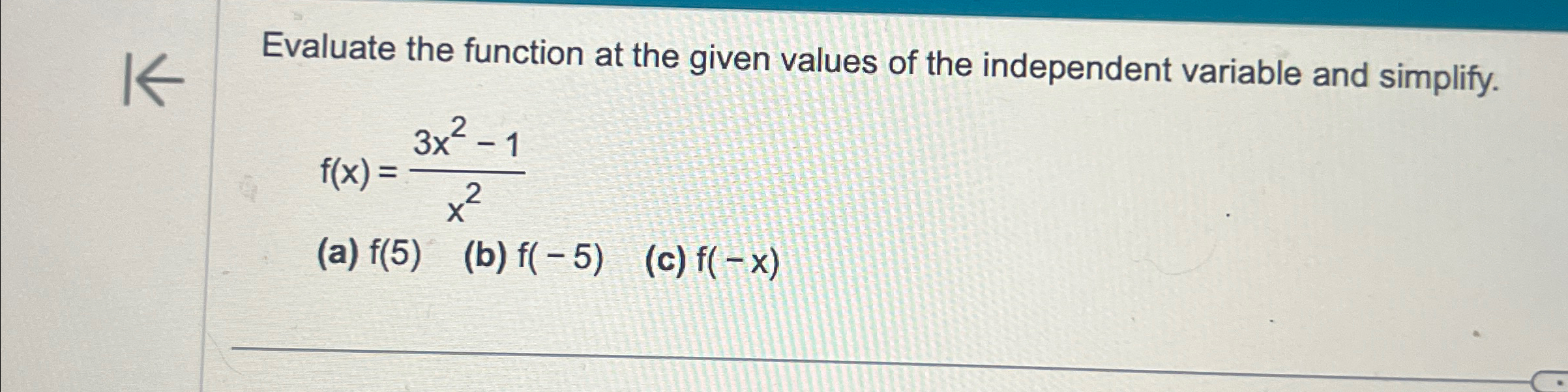 Solved Evaluate the function at the given values of the | Chegg.com