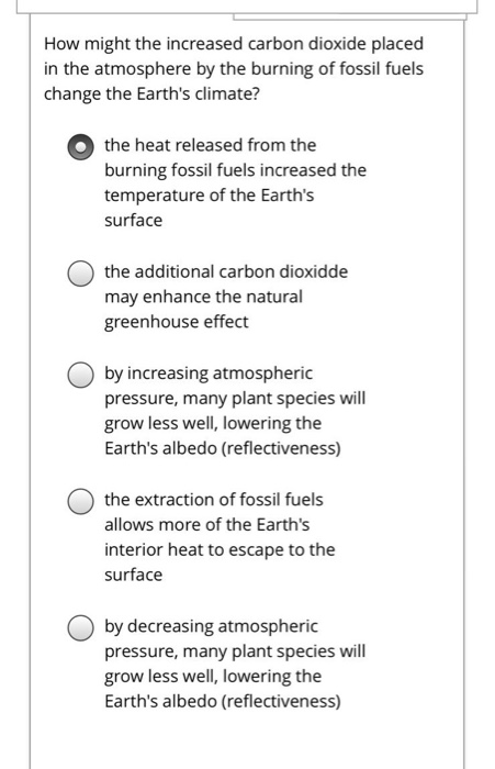 Solved How might the increased carbon dioxide placed in the | Chegg.com