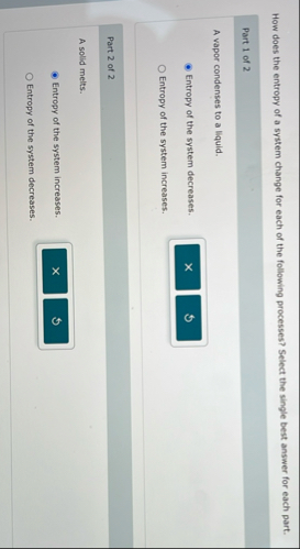 Solved How does the entropy of a system change for each of | Chegg.com