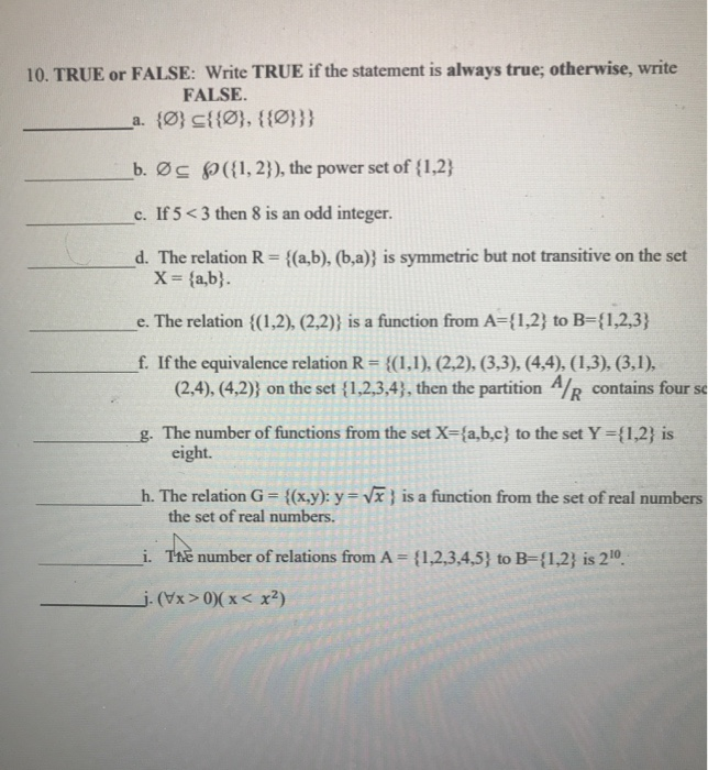 Solved 10 True Or False Write True If The Statement Is Chegg Com