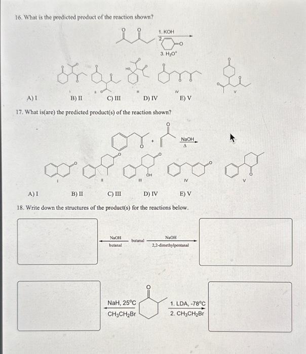 Solved 16. What is the predicted product of the reaction | Chegg.com