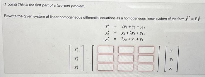 Solved (1 point) This is the first part of a two-part | Chegg.com
