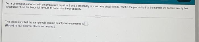 Solved For a binomial distribution with a sample size equal | Chegg.com