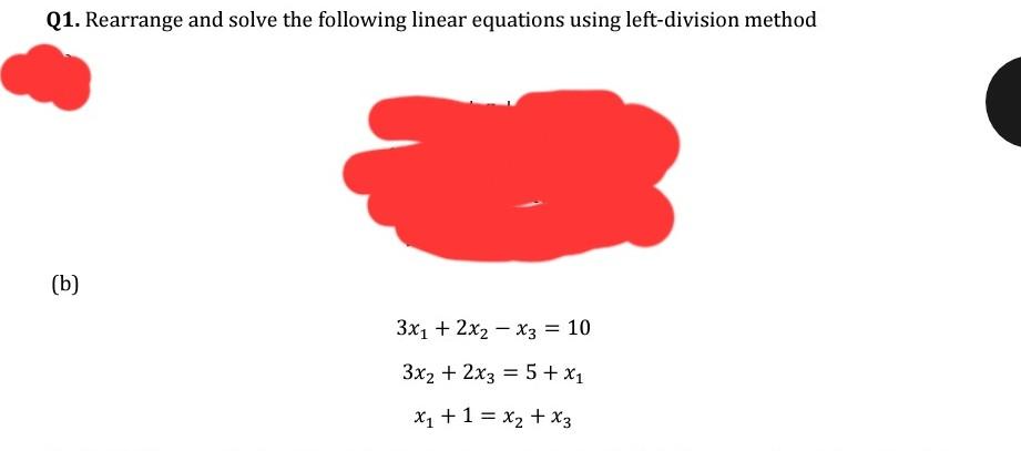 Solved Q1 Rearrange And Solve The Following Linear 6516