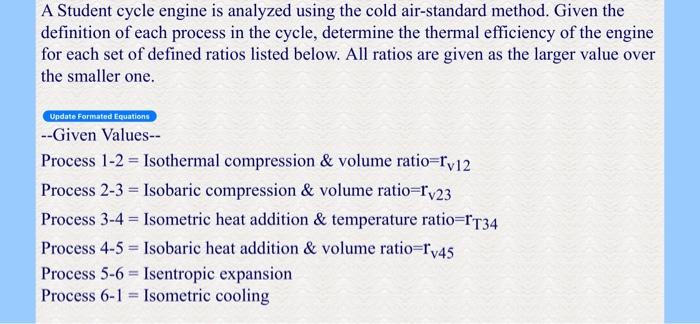 Solved A Student cycle engine is analyzed using the cold | Chegg.com