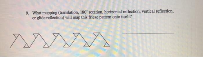 Solved 9. What mapping (translation, 180° rotation, | Chegg.com