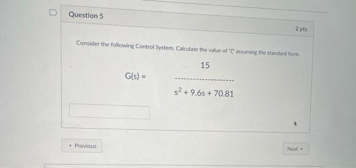 Solved Question 5 2 pts Consider the following Control | Chegg.com