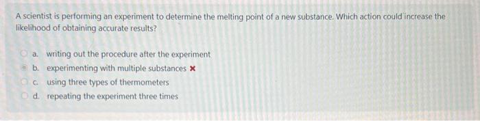 Solved A scientist is performing an experiment to determine | Chegg.com