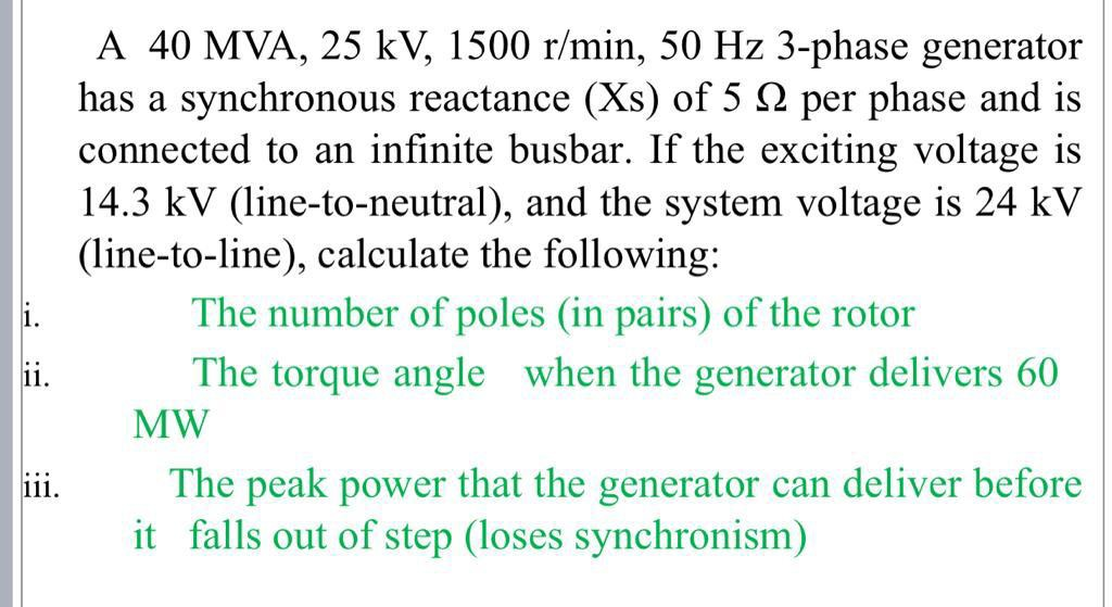 Solved A 40 MVA, 25 kV, 1500 r/min, 50 Hz 3-phase generator | Chegg.com