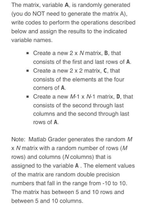 Solved The matrix, variable A, is randomly generated (you do | Chegg.com image.