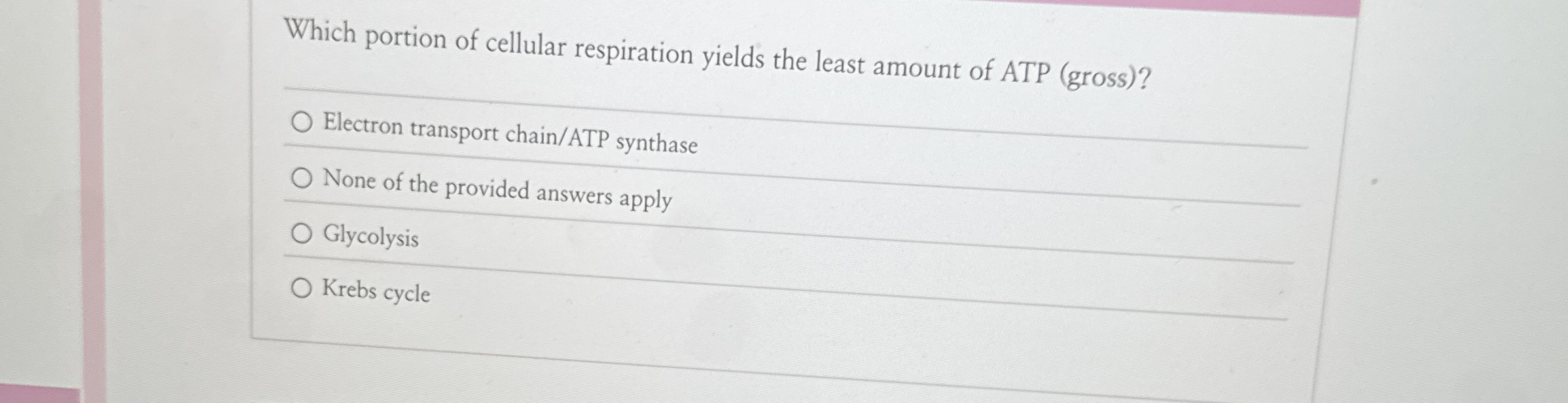 Solved Which portion of cellular respiration yields the