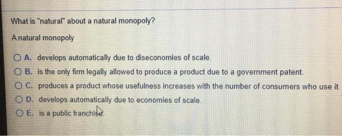 solved-what-is-natural-about-a-natural-monopoly-a-natural-chegg