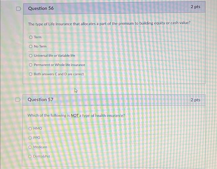 Solved Question 56 2 Pts The Type Of Life Insurance That Chegg