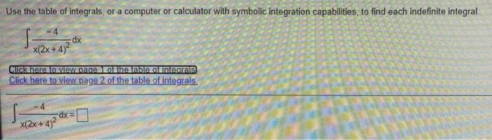 Solved Use the table of integrals, or a computer or | Chegg.com