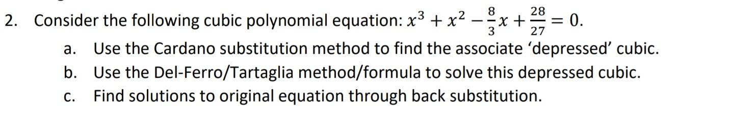 Solved a. 2. Consider the following cubic polynomial | Chegg.com