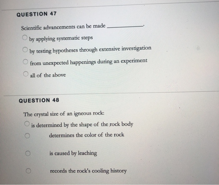 Solved QUESTION 47 Scientific advancements can be made by | Chegg.com