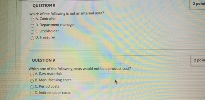 Solved QUESTION 8 2 point Which of the following is not an | Chegg.com