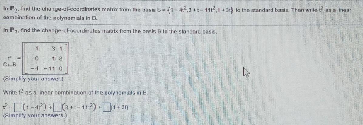 Solved In P2, Find The Change-of-coordinates Matrix From The | Chegg.com