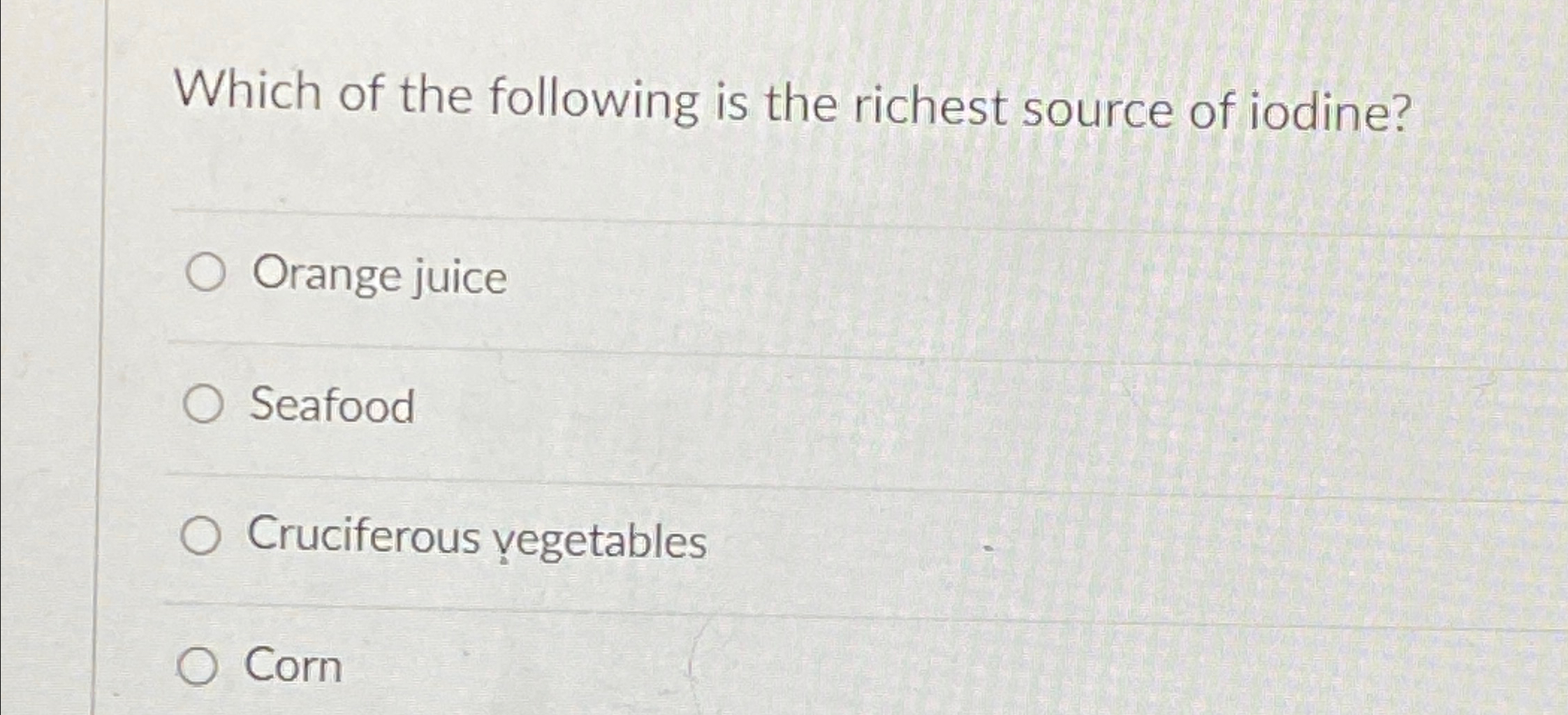 Solved Which of the following is the richest source of