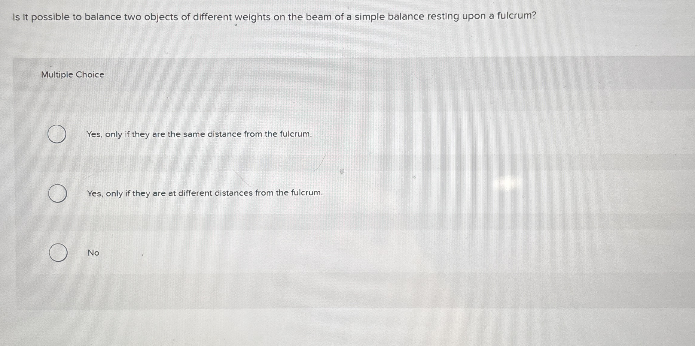 Solved Is it possible to balance two objects of different | Chegg.com