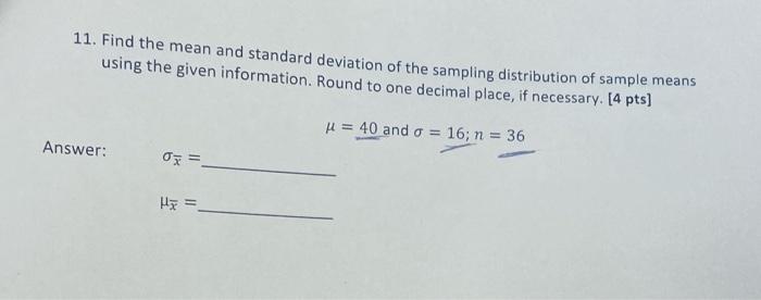 Solved 11. Find the mean and standard deviation of the | Chegg.com