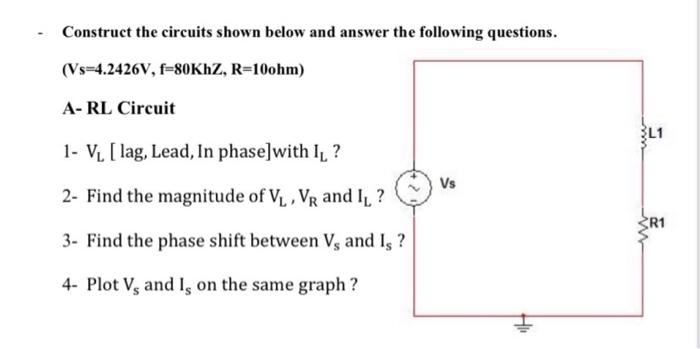 Solved Construct the circuits shown below and answer the | Chegg.com