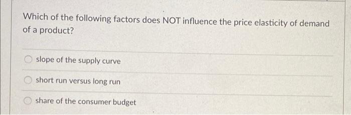 solved-which-of-the-following-factors-does-not-influence-the-chegg