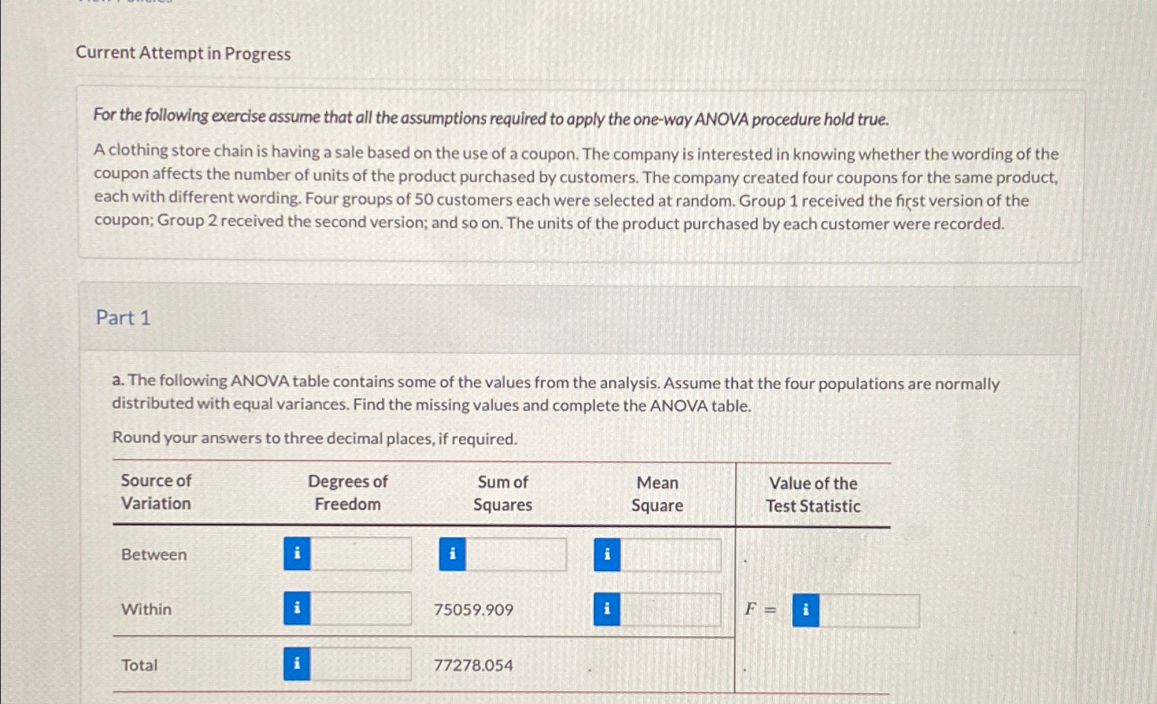 Solved Current Attempt in ProgressFor the following exercise | Chegg.com