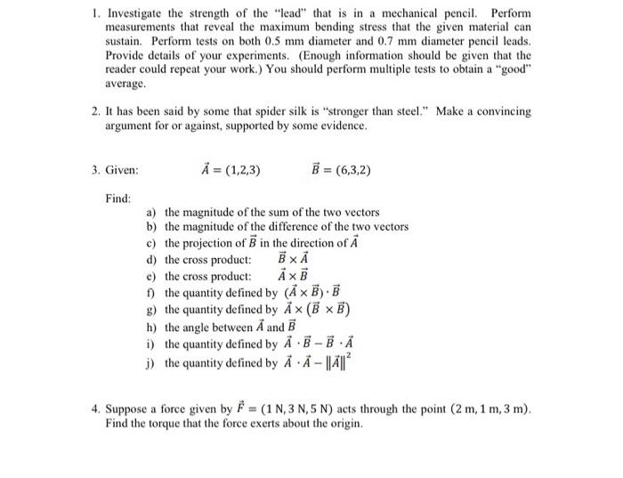Solved 1. Investigate the strength of the 