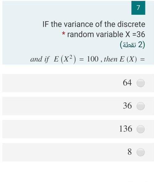 Solved 7 IF the variance of the discrete * random variable X | Chegg.com