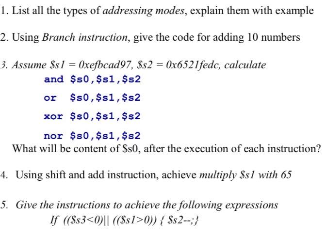 Solved 1. List all the types of addressing modes, explain | Chegg.com