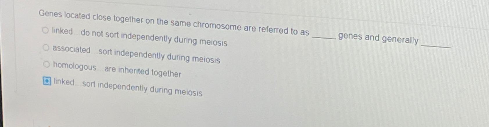 Solved Genes located close together on the same chromosome | Chegg.com