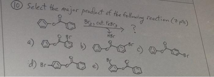 Solved Select The Major Product Of The Following Reaction (7 | Chegg.com