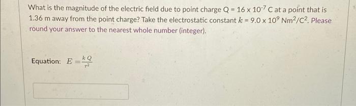 Solved - What is the magnitude of the electric field due to | Chegg.com