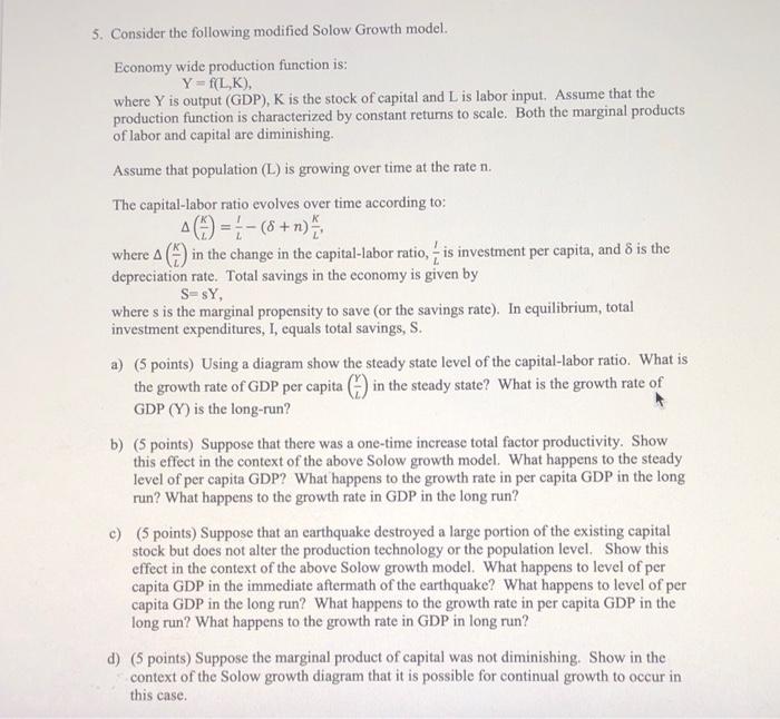 Solved 5. Consider the following modified Solow Growth | Chegg.com