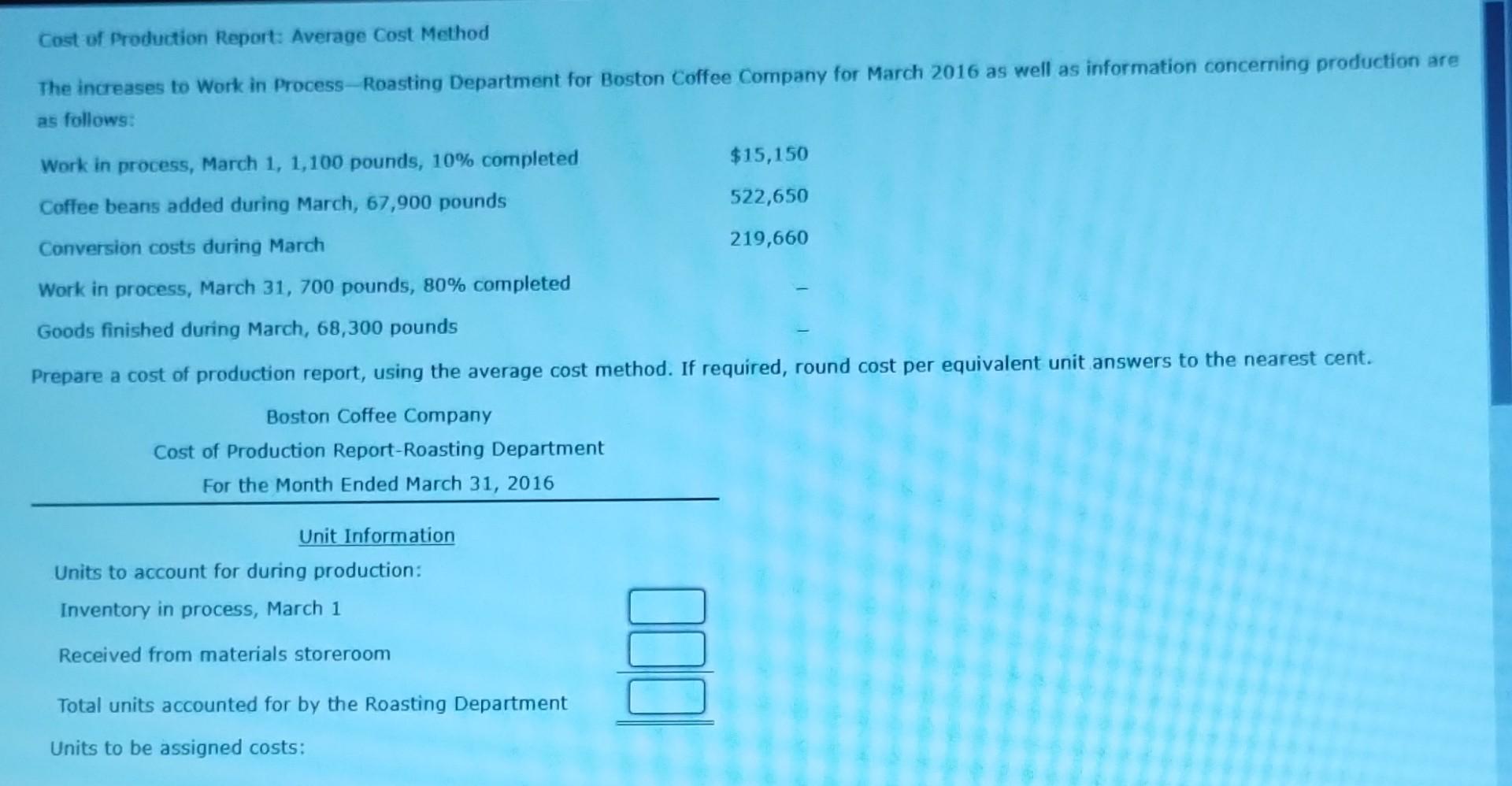 Solved Cost Of Production Report Average Cost Method The 4824