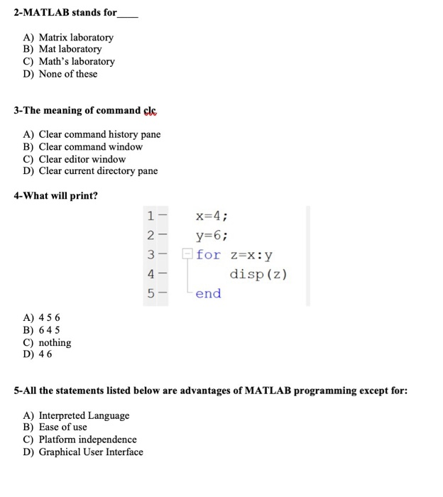 Solved 2-MATLAB stands for A) Matrix laboratory B) Mat | Chegg.com