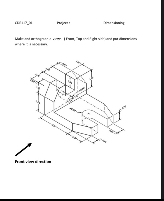 Solved CDE117_01 Project: Dimensioning Make and orthographic | Chegg.com