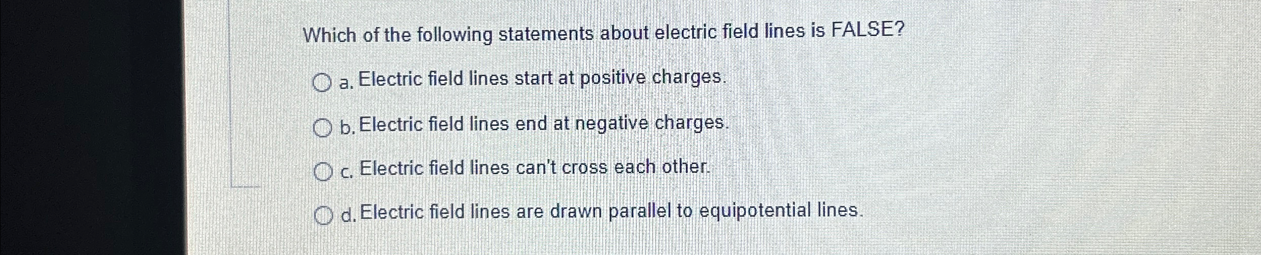 Solved Which of the following statements about electric | Chegg.com