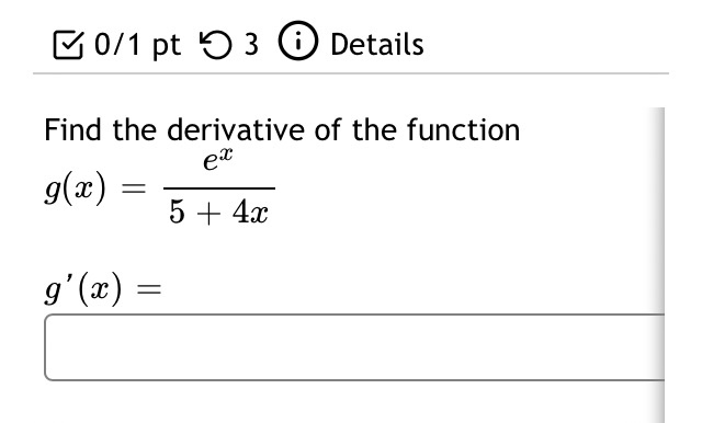 Solved 50 1 Pt 5 3 0 Details Find The Derivative Of The F Chegg Com