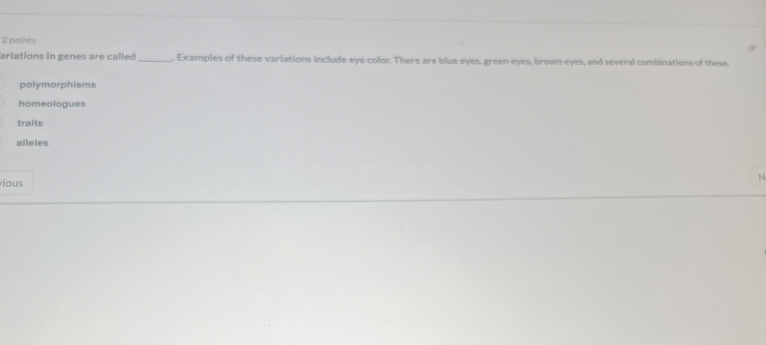 Solved 2 ﻿pointsariations in genes are called ﻿Examples of