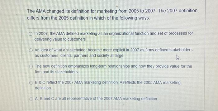 Solved The AMA changed its definition for marketing from | Chegg.com