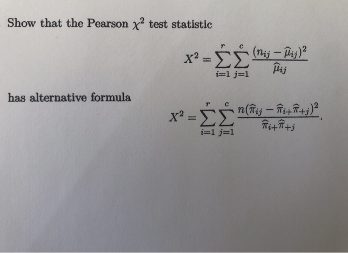 Show that the Pearson x2 test statistic (nis μι;)2