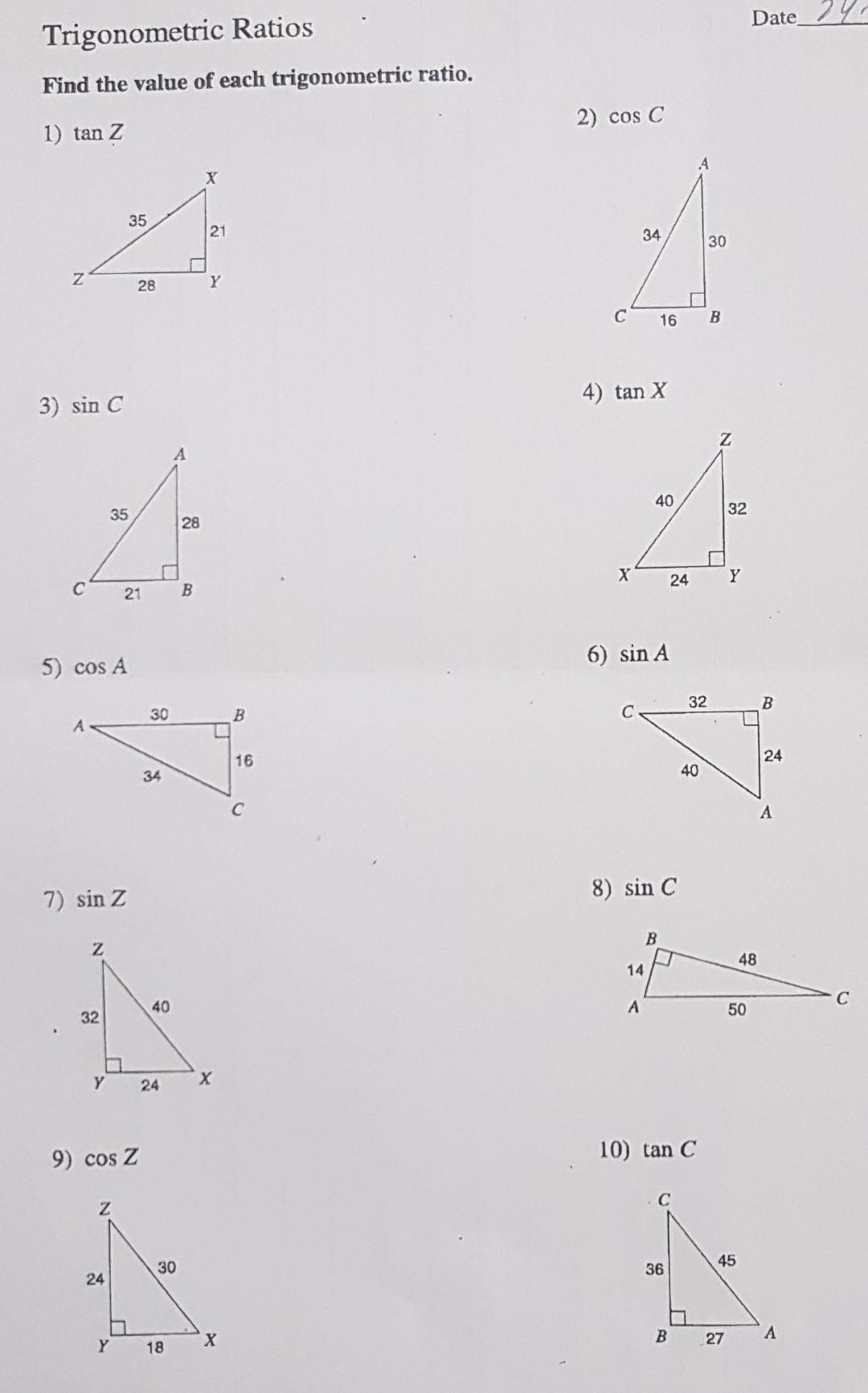 Solved Date_24 Trigonometric Ratios Find the value of each | Chegg.com