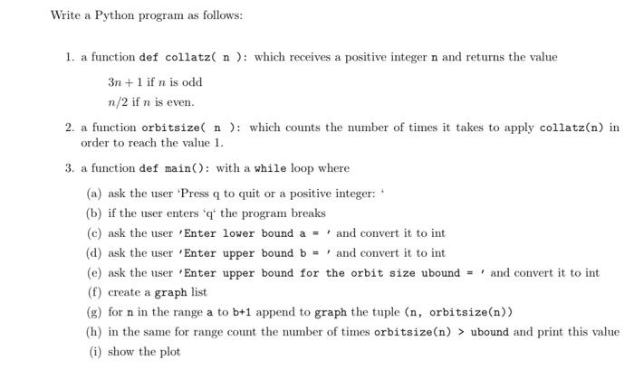 Solved Write a Python program as follows: 1. a function def | Chegg.com